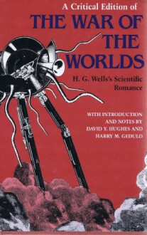 A Critical Edition of the War of the Worlds: H.G. Well's Scientific Romance (Visions) - H. G. Wells