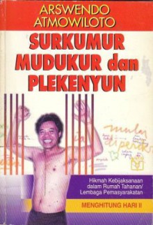 Surkumur Mudukur dan Plekenyun - Arswendo Atmowiloto