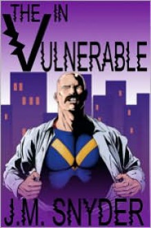 V: The V in Vulnerable - J.M. Snyder