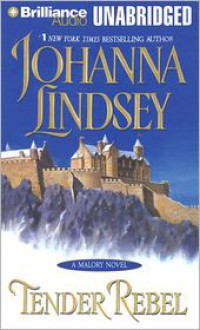 Tender Rebel - Johanna Lindsey