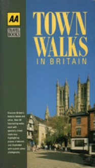 AA Town Walks in Britain - Automobile Association of Great Britain