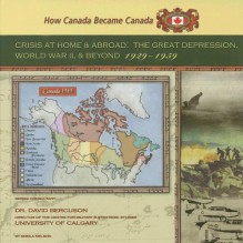 Crisis at Home and Abroad: The Great Depression, World War II, and Beyond, 1929-1959 - Sheila Nelson