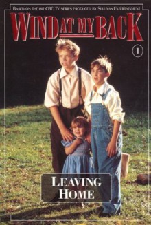 Leaving Home (Road to Avonlea) - Gail Hamilton