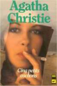 Cinq petits cochons (Poche) - Agatha Christie