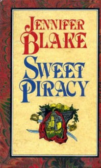 Sweet Piracy - Jennifer Blake