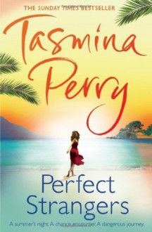 Perfect Strangers - Tasmina Perry