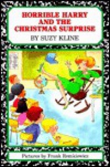 Horrible Harry and the Christmas Surprise - Suzy Kline