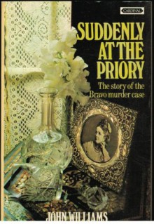 Suddenly at the Priory - John Williams, John Dickson Carr