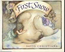 The First Snow - David Christiana