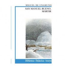 San Manuel Bueno, Martir - Miguel de Unamuno