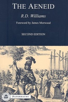 The Aeneid - R. Deryck Williams, James Morwood