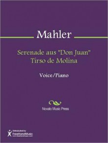 Serenade aus "Don Juan" Tirso de Molina - Gustav Mahler