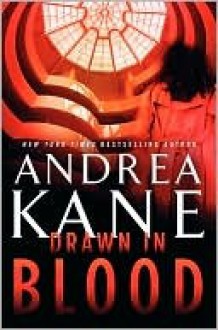 Drawn in Blood - Andrea Kane