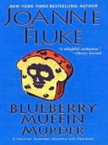 Blueberry Muffin Murder - Joanne Fluke