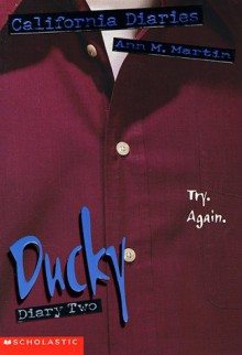 Ducky: Diary 2 - Ann M. Martin, Peter Lerangis