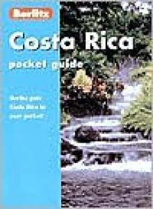 Costa Rica Pocket Guide - Berlitz Publishing Company