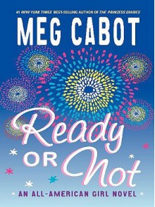 Ready or Not - Meg Cabot