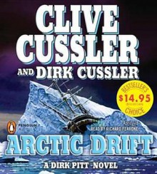 Arctic Drift - Richard Ferrone, Clive Cussler, Dirk Cussler