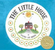 The Little House - Virginia Lee Burton