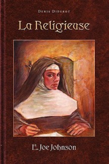 La Religieuse - Denis Diderot, E. Joe Johnson