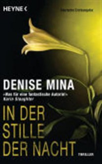 In Der Stille Der Nacht - Denise Mina, Conny Lösch