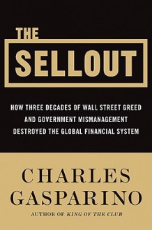 The Sellout - Charles Gasparino