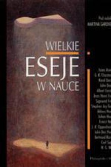 Wielkie eseje w nauce - Martin Gardner