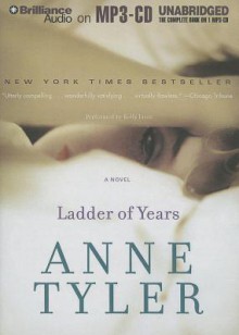 Ladder of Years - Anne Tyler