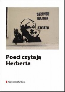 Poeci czytają Herberta - praca zbiorowa, Andrzej Franaszek