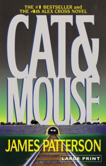 Cat & Mouse (Alex Cross #4) - James Patterson