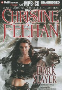 Dark Slayer - Phil Gigante, Christine Feehan, Jane Brown