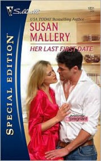 Her Last First Date - Susan Mallery