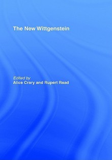 The New Wittgenstein - Alice Crary, Rupert J. Read