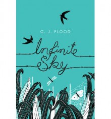 Infinite Sky - C.J. Flood