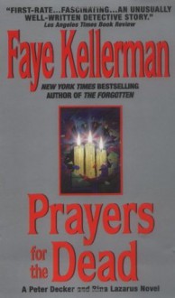 Prayers for The Dead - Faye Kellerman