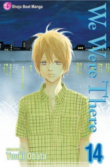 We Were There, Volume 14 - Yuuki Obata