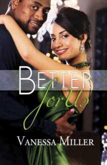 Better for Us - Vanessa Miller