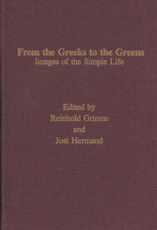 From Greeks To Greens -Mov #9 (Monatshefte Occasional Volumes) - Reinhold Grimm