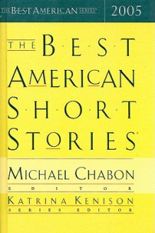 The Best American Short Stories - Michael Chabon, Katrina Kenison