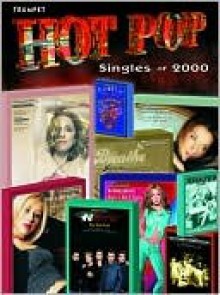 Hot Pop Singles of 2000: Trumpet - Alfred A. Knopf Publishing Company, Alfred A. Knopf Publishing Company