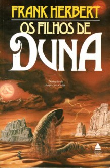 Os Filhos de Duna - Frank Herbert, Jorge Luiz Calife