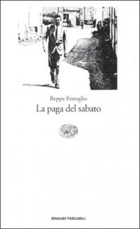 La paga del sabato - Beppe Fenoglio