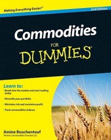 Commodities For Dummies - Amine Bouchentouf