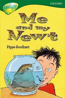 Me and My Newt (TreeTops) - Pippa Goodhart