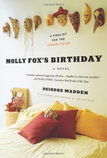 Molly Fox's Birthday - Deirdre Madden