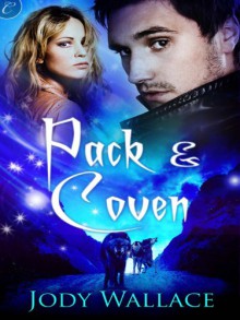 Pack and Coven - Jody Wallace