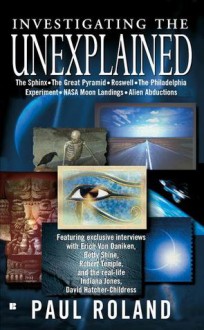 Investigating the Unexplained - Paul Roland