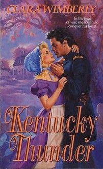 Kentucky Thunder - Clara Wimberly