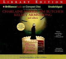 Many Bloody Returns - Kelley Armstrong, Charlaine Harris, Toni L.P. Kelner, Jim Butcher