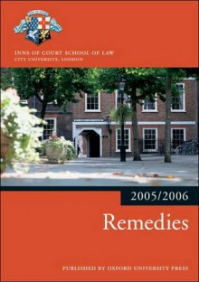 Bar Manual: Remedies 2005/6 - Inns of Court School of Law